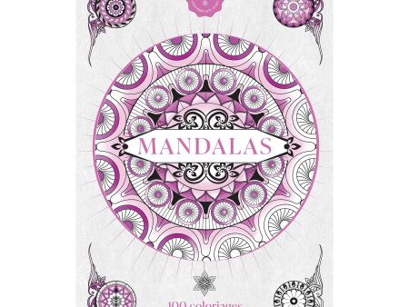 Mandalas - 100 coloriages - French Ed. Online Hot Sale