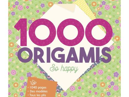 1000 origamis : So happy - French Ed. on Sale